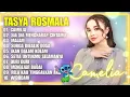 Download Lagu CAMELIA, SIA SIA MENGHARAP CINTAMU, MALAM   TASYA ROSMALA TERBARU TERPOPULER FULL ALBUM ADELLA 2023