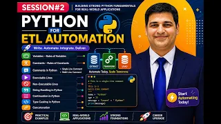 Session Python for ETL Automation Variables Strings Type Casting Comments Real-Time Use