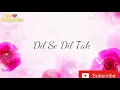 Dil se dil tak NEW FULL FEMALE Version song lyrics From Dil se dil tak colors TV