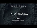 NX4™ Training - Part 1 (Introduction to NX4™)