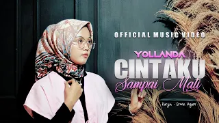 Download Yollanda - Cintaku Sampai Mati (Official Music Video) - Lagu Melayu Terbaru MP3