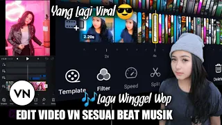 Download TUTORIAL EDIT VIDEO VN LAGU WINGGLE WOP | YANG LAGI VIRAL MP3