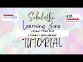Scholastic Learning Zone Tutorial - Literacy Pro Test and Literacy Pro Library