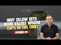 WHY ZILLOW GETS HOME VALUES WRONG 50 OF THE TIME