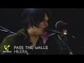 Hilera - "Pass The Walls" Live!