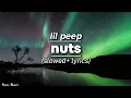 Download Lagu lil peep - nuts|(slowed + lyrics!)