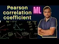 Pearson correlation coefficient what is pearson correlation coefficient Machine Learning