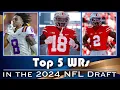 Top 5 Wide Receivers in the 2024 NFL Draft I Full of First Round Talent