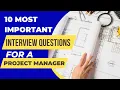 Most Asked Interview Questions for Construction Project Managers
