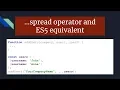 Spread operator and its equivalent in ES5
