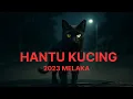 Download Lagu #197      JIN ULAR (2007 KL), DAH BALIK? (2018 K.Tinggi), JIN KUCING (2023 Melaka)