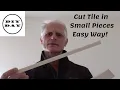 How to cut ceramic tiles in thin pieces tips and tricks