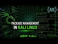 Package Management in Kali Linux APT Commands Explained for Beginners
