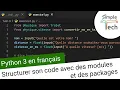 Apprendre Python 3 - 9 Les modules et les packages Structurer son code