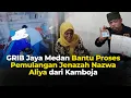 Download Lagu GRIB Jaya Medan Bantu Proses Pemulangan Jenazah Nazwa Aliya dari Kamboja