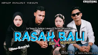 rasah bali x raiso ngapusi la tasya ft tadeus lavora ft aryan tekomlaku hiphop dangdut version