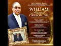 Celebration of Life for Mr William Maxwell Billy Carroll Sr