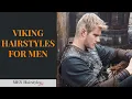 30 Viking Hairstyles for Men Ideas 2019
