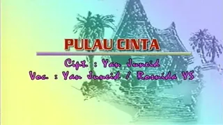 Yan Juneid \u0026 Rosnida Ys - Pulau Cinta (Official Music Video)