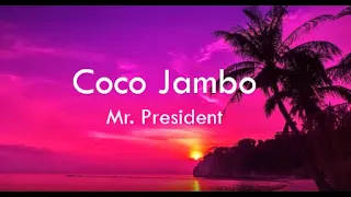 Coco Jambo Mr President Lyrics 