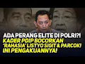 Download Lagu ADA PERANG ELITE DI POLRI?! KADER PDIP BOCORKAN 'RAHASIA' LISTYO SIGIT \u0026 PARCOK! INI PENGAKUANNYA!