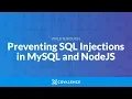 Walkthrough Preventing SQL Injections in MySQL and NodeJS