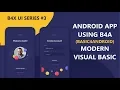 B4A BASIC4ANDROID UI Series - Build Android apps with modern Visual basic language