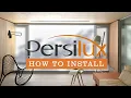 How to Install Persilux Cellular Shades