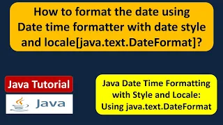 How to format the date using Date time formatter with date style and locale java text DateFormat