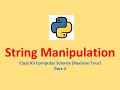 XII SC Part4 Strings in Python String Operations