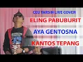 Lagu SEDIH DENGER TEMBANG ELING PABUBURIT MEDLEY AYA GENTOS NA KA KANTOS TEPANG CEU TARSIH LIVE