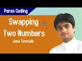 Java Tutorials Swapping Two Numbers Paras Coding