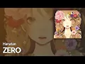 Hanatan┃「ZERO」 (doriko) 【Lyrics】