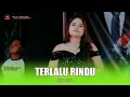 Download Lagu TERLALU RINDU  - EREN INTAN - OM SAVANA SAKJOSE - THE WEDDING ( SERTU DIBYO \u0026 AINUN )