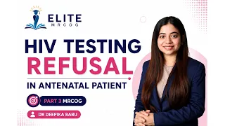  hiv test refusal in pregnancy mrcog part 3 osce explained communication empathy u0026 ethics 