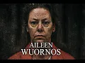 Aileen Wuornos The Haunted Highway Killer - Full Story