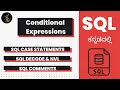 Conditional Expressions Structured Query Language - Complete Tutorial Kaliyona In Kannada