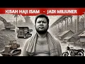 Download Lagu Kisah Haji Isam - Dari ngojek Jadi miliuner
