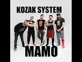 KOZAK SYSTEM - МАМО