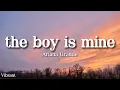 Download Lagu Ariana Grande - the boy is mine (Lyrics)