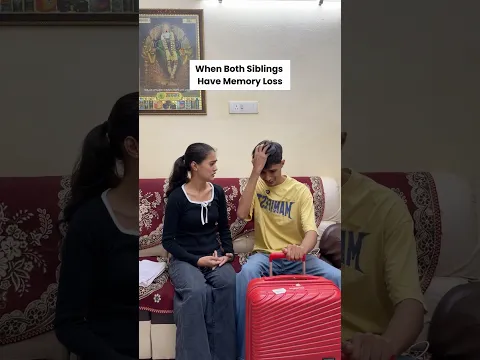 When both siblings have memory loss🤣😭 #chintuthecreator #comedy #funny