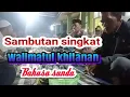 Lagu sambutan singkat walimatul khitanan (bahasa Sunda)