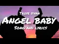 Download Lagu troye sivan - ANGEL BABY (LYRICS)#troyesivan #angelbaby #lyrics #kamusika
