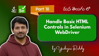 P9 - How to handle basic HTML controls in Selenium WebDriver Selenium Java