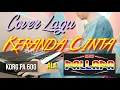 Download Lagu KERANDA CINTA COVER KORG PA 600 STYLE ALA NEW PALLAPA