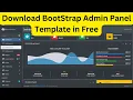 How to download bootstrap admin panel template in free 2024