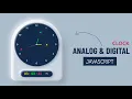 Working Analog and Digital Clock using Html - CSS