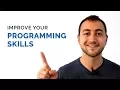 Tips To Improve Your Programming Skills - Part 1