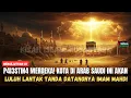 Download Lagu MENGEJUTKAN‼️KOTA DI ARAB SAUDI INI AKAN HANCUR SAAT P4L3STIN4 MERDEKA - TANDA IMAM MAHDI MUNCUL