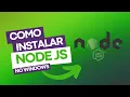 COMO INSTALAR NODE JS NO WINDOWS